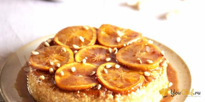 Карамелизированный рисовый пирог бабушка с апельсином и кедровыми орешками